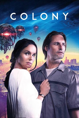 Download The Colony (2015) Blu-Ray Dual Audio {Hindi-English} 480p [400MB] | 720p [1GB] | 1080p [1.8GB]