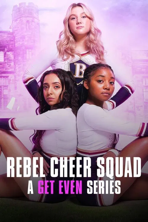 Download Rebel Cheer Squad – A Get Even Series (2022) Season 1 Dual Audio {Hindi-English} 720p HEVC [250MB] WEB-DL